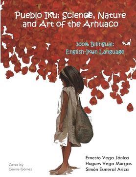 portada Pueblo Iku: Science, Nature and Art of the Arhuaco (en Inglés)