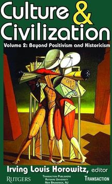 portada Culture and Civilization: Volume 2, Beyond Positivism and Historicism (en Inglés)