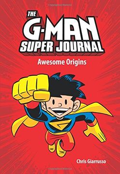 portada The G-Man Super Journal: Awesome Origins (Amp Comics for Kids)