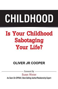portada Childhood: Is Your Childhood Sabotaging Your Life? (en Inglés)