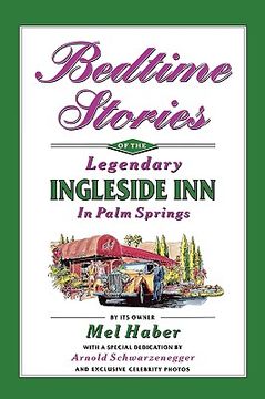 portada bedtime stories of the legendary ingleside inn in palm springs (en Inglés)