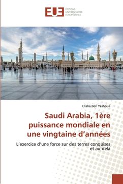 portada Saudi Arabia, 1ère puissance mondiale en une vingtaine d'années (en Francés)