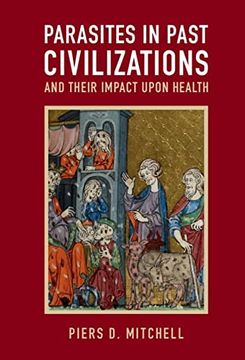 portada Parasites in Past Civilizations and Their Impact Upon Health (in English)