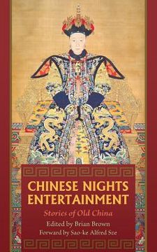 portada Chinese Nights Entertainments: Stories of Old China (in English)