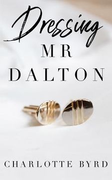 portada Dressing Mr. Dalton (in English)