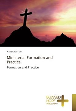 portada Ministerial Formation and Practice: Formation and Practice