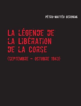 portada La Légende de la Libération de la Corse (in French)