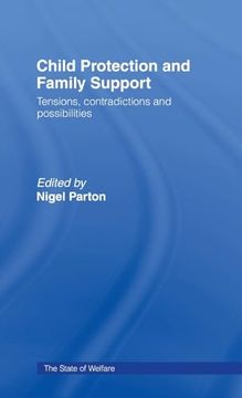 portada Child Protection and Family Support: Tensions, Contradictions and Possibilities (Routledge Essentials for Nurses) (in English)