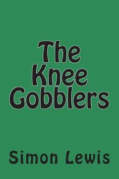 portada The Knee Gobblers (en Inglés)