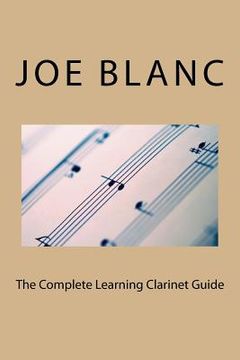 portada The Complete Learning Clarinet Guide