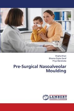 portada Pre-Surgical Nasoalveolar Moulding (en Inglés)