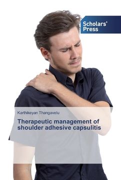 portada Therapeutic management of shoulder adhesive capsulitis (en Inglés)