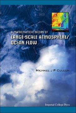 portada A Mathematical Theory of Large-Scale Atmosphere/Ocean Flow (en Inglés)