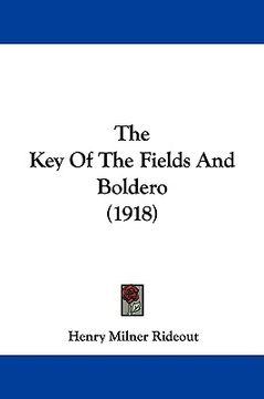 portada the key of the fields and boldero (1918) (in English)