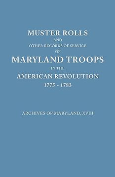 portada muster rolls and other records of service of maryland troops in the american revolution, 1775-1783. archives of maryland