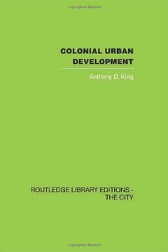 portada Colonial Urban Development: Culture, Social Power and Environment (en Inglés)