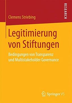 portada Legitimierung von Stiftungen: Bedingungen von Transparenz und Multistakeholder Governance (en Alemán)