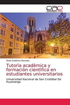 portada Tutorìa Acadèmica y Formaciòn Cientìfica en Estudiantes Universitarios