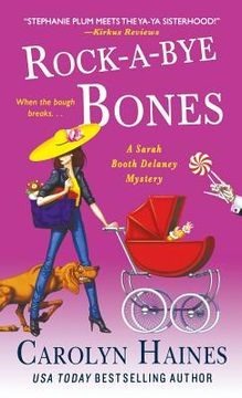 portada Rock-A-Bye Bones: A Sarah Booth Delaney Mystery (in English)