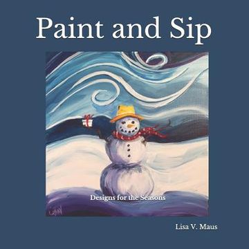 portada Paint and Sip: Designs for the Seasons (in English)