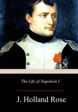 portada The Life of Napoleon I (en Inglés)