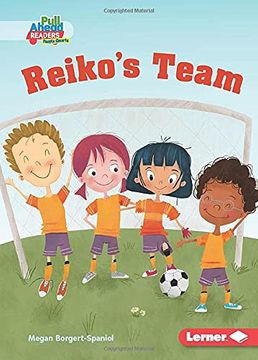 portada Reiko's Team Format: Library Bound (en Inglés)