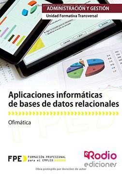 Aplicaciones informáticas de bases de datos relacionales (Spanish Edition)