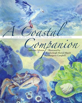portada A Coastal Companion: A Year in the Gulf of Maine, from Cape Cod to Canada (en Inglés)