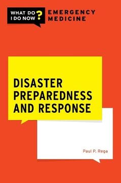 portada Disaster Preparedness and Response (What do i do now Emergency Medicine) (en Inglés)