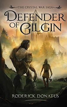 portada Defender of Gilgin: 1 (The Crystal war Saga) (en Inglés)