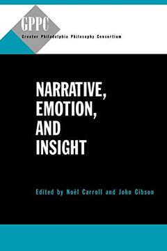 portada Narrative, Emotion, and Insight (Studies of the Greater Philadelphia Philosophy Consortium) (en Inglés)