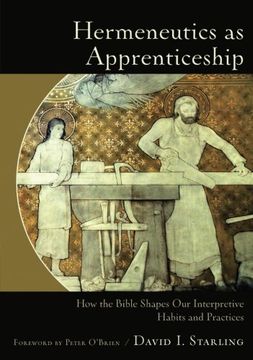portada Hermeneutics as Apprenticeship: How the Bible Shapes Our Interpretive Habits and Practices (en Inglés)