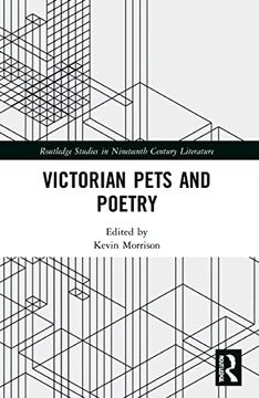 portada Victorian Pets and Poetry (Routledge Studies in Nineteenth Century Literature) (en Inglés)