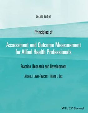 portada Principles of Assessment and Outcome Measurement for Allied Health Professionals: Practice, Research and Development (en Inglés)