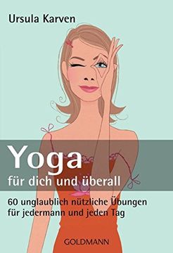 portada Yoga für Dich und Überall: 60 Unglaublich Nützliche Übungen - für Jedermann und Jeden tag (en Alemán)