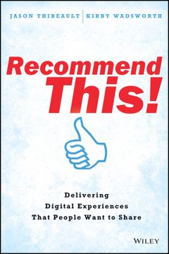 portada Recommend This!: Delivering Digital Experiences That People Want to Share (en Inglés)