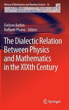 portada the dialectic relation between physics and mathematics in the xixth century (en Inglés)