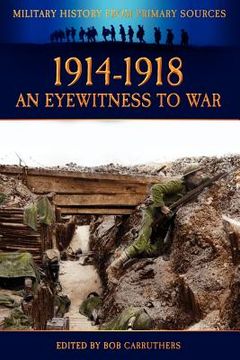 portada 1914-1918 - an eyewitness to war (in English)