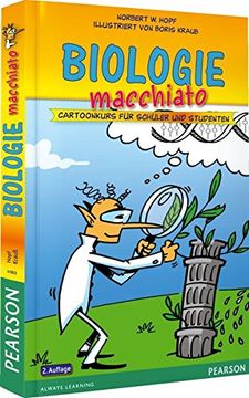portada Biologie Macchiato - Biologie Macchiato: Cartoonkurs für Schüler und Studenten (Pearson Studium - Scientific Tools) (en Alemán)