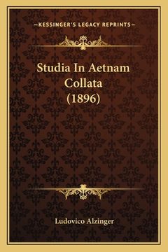 portada Studia In Aetnam Collata (1896) (en Latin)