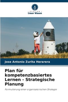 portada Plan für kompetenzbasiertes Lernen - Strategische Planung (in German)