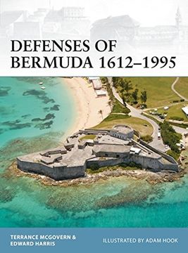 portada Defenses of Bermuda 1612-1995 (en Inglés)