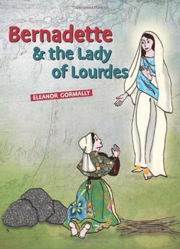 portada Bernadette & the Lady of Lourdes (en Inglés)