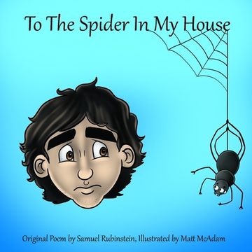 portada To the Spider In My House (en Inglés)