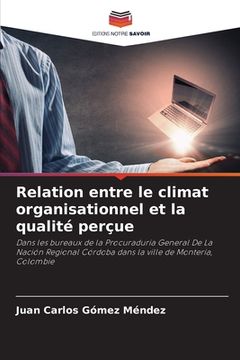 portada Relation entre le climat organisationnel et la qualité perçue (in French)