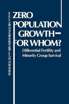 portada Zero Population Growth--For Whom? Differential Fertility and Minority Group Survival (Contributions in Sociology)
