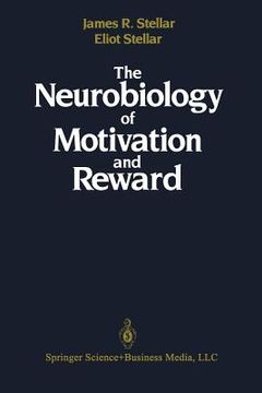 portada The Neurobiology of Motivation and Reward (in English)