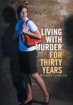 portada Living with Murder for Thirty Years (en Inglés)