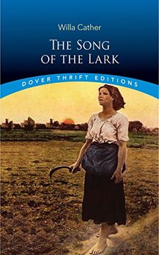 portada The Song of the Lark (Dover Thrift Editions) (en Inglés)