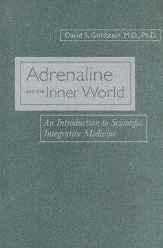 portada adrenaline and the inner world: an introduction to scientific integrative medicine (en Inglés)